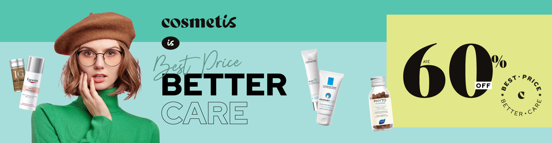 Cosmetis is Best Price Better care Cosmetis is Best Price Better care