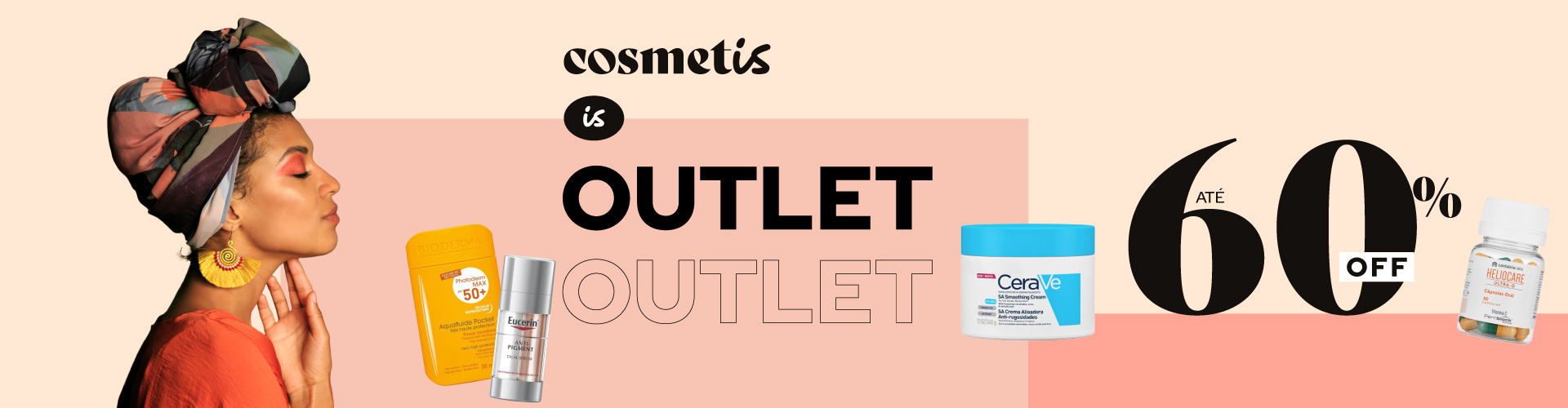 Cosmetis is Outlet Cosmetis is Outlet