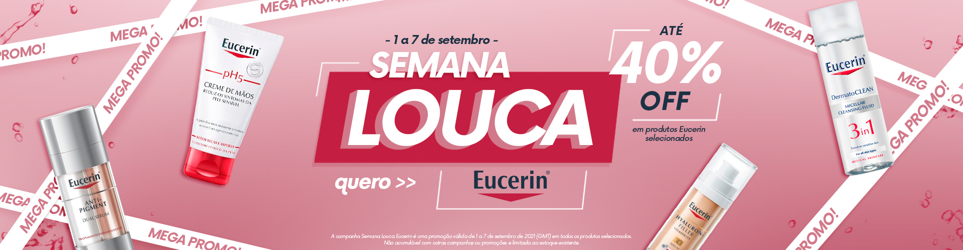 Semana Louca Eucerin Semana Louca Eucerin