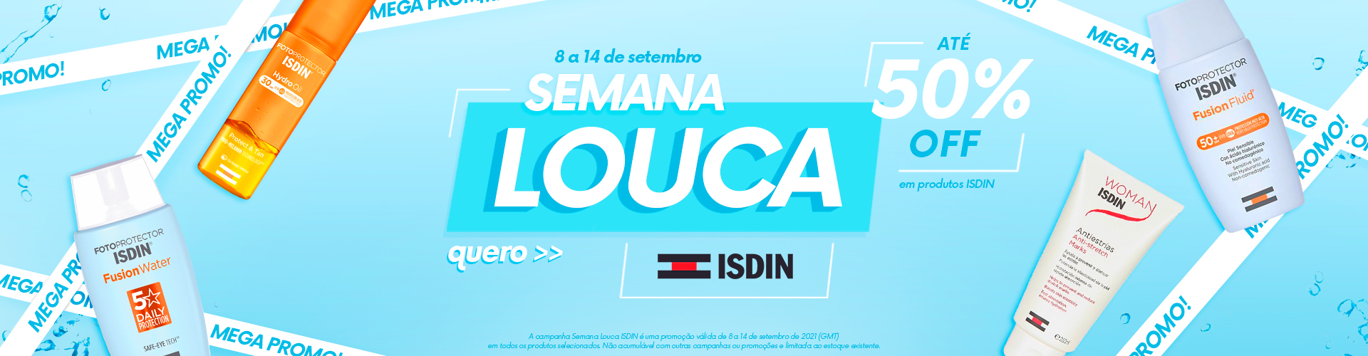 Semana Louca ISDIN Semana Louca ISDIN