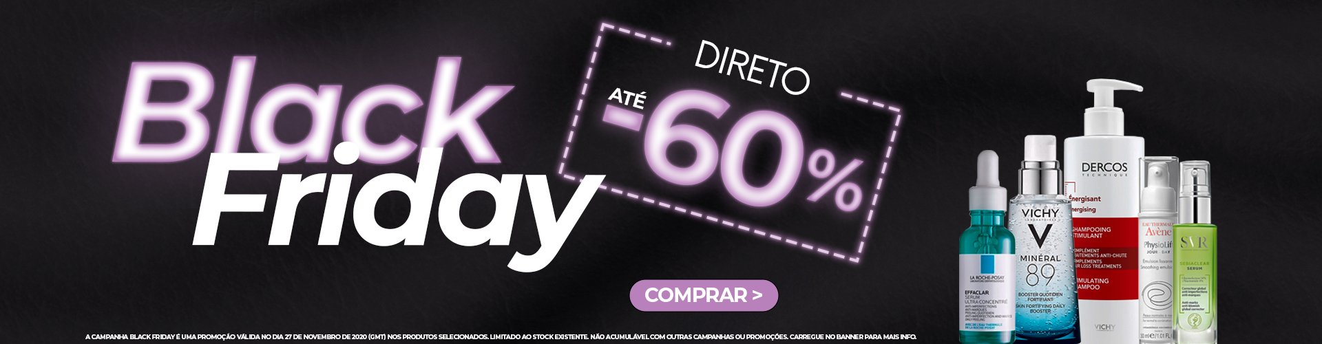 Black Friday | Cosmetis.pt Black Friday | Cosmetis.pt